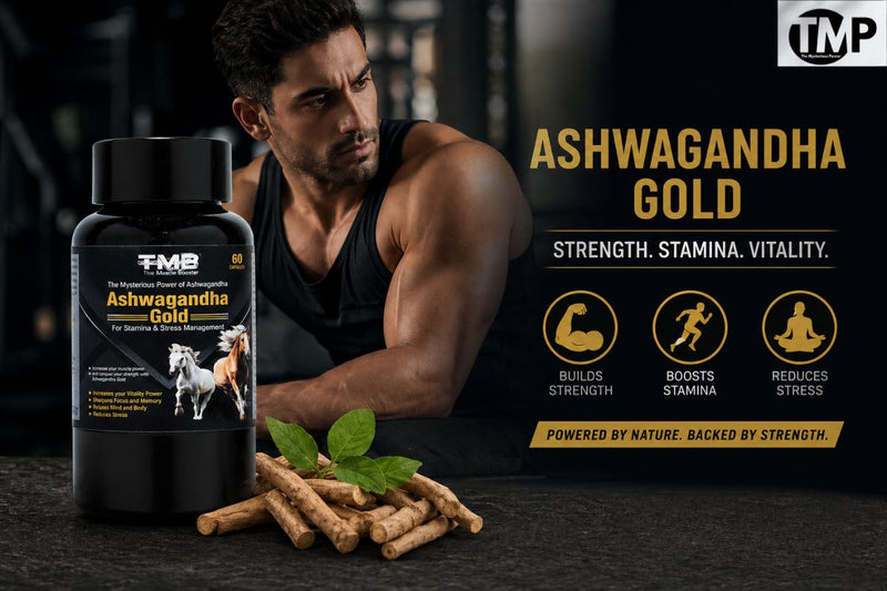 Ashwagandha Gold for Men: Benefits for Strength, Stamina & Vitality