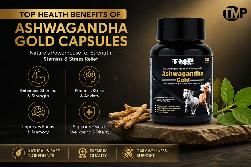 Top Health Benefits of Ashwagandha Gold Capsules
