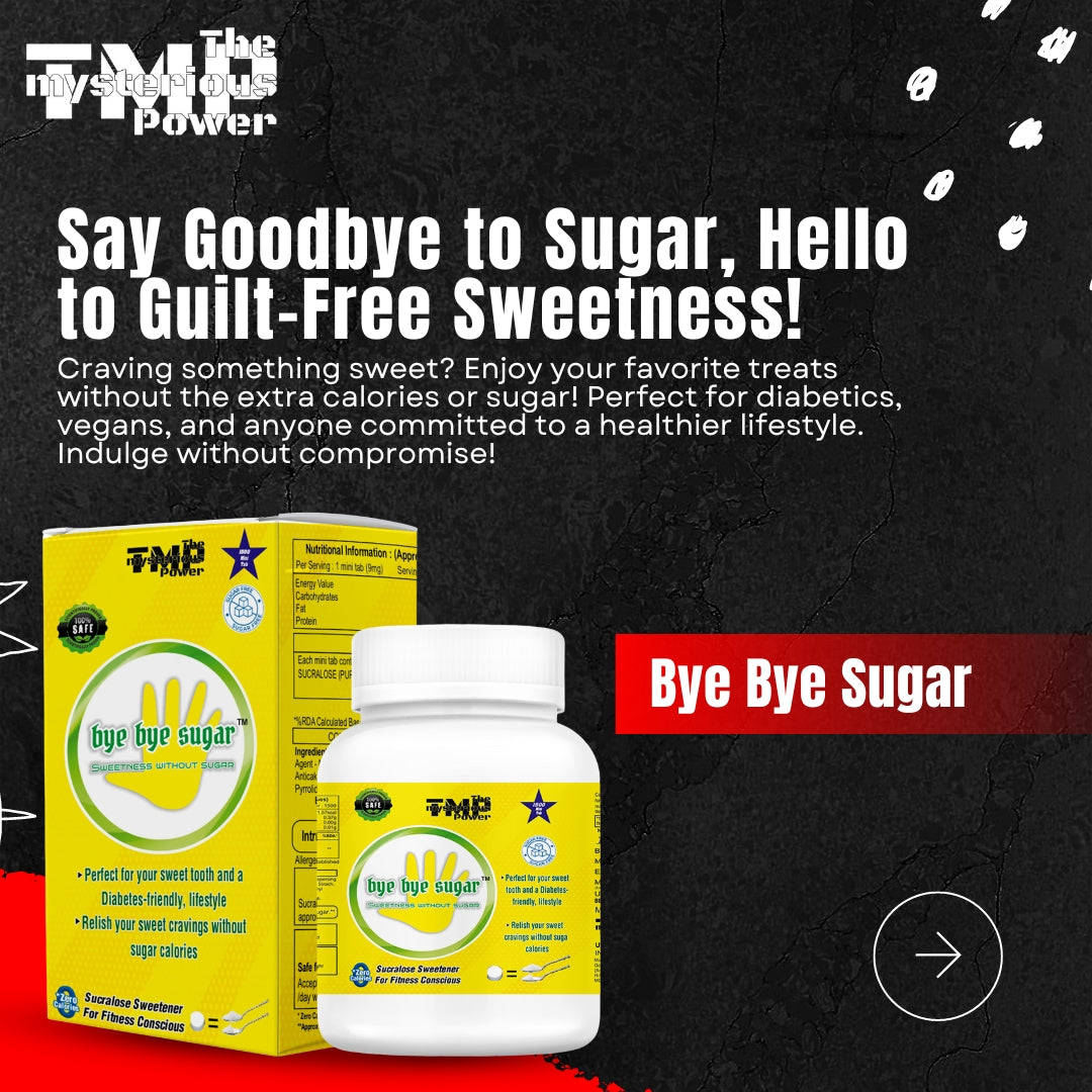 TMP bye bye sugar Sweetness Without Sugar | Healthy Natural Substitute For Diabetes | Sweet like Sugar but with Zero Calories